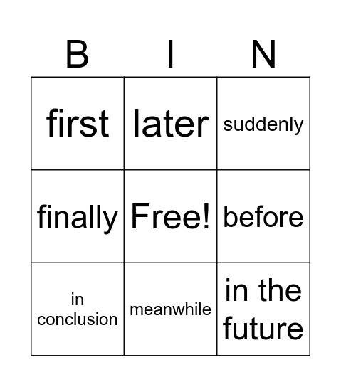 Time connectives Bingo! Bingo Card