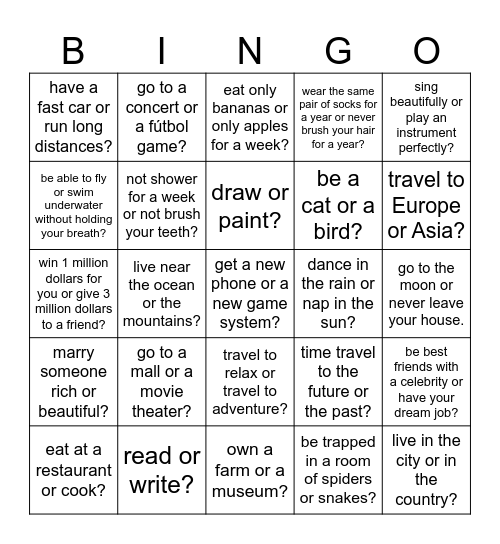 Would you rather... Bingo Card