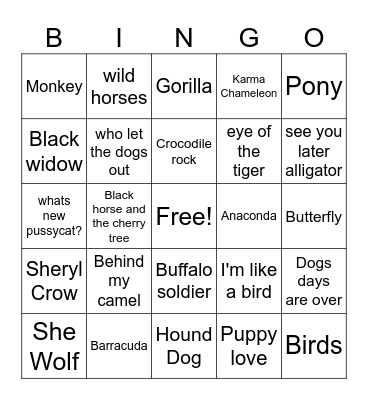 Songs with animals (title, Artist, Song) Bingo Card