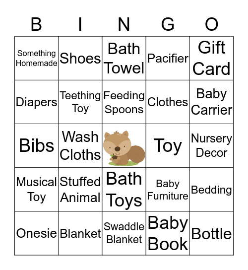 Watch as gifts are opened & when you see an item opened that is on the list, check it off! First one to get a line and yell BINGO wins!  Bingo Card
