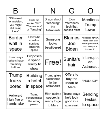 Trump Greets the Boeing Astronauts Bingo Card