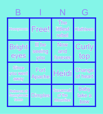 Shirley Temple Films Bingo Card