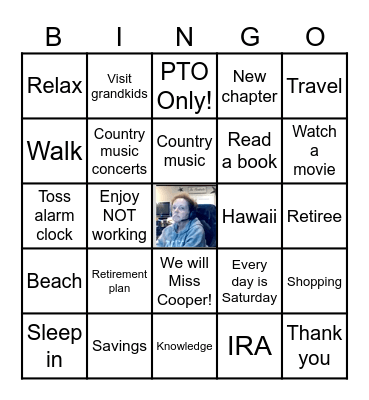 Rneeh's Retirement Bingo Card