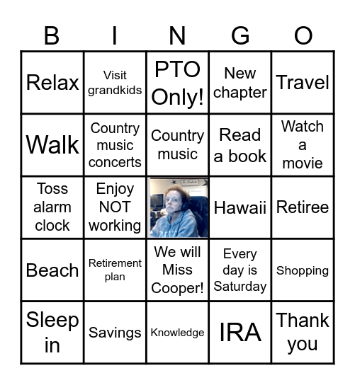 Rneeh's Retirement Bingo Card