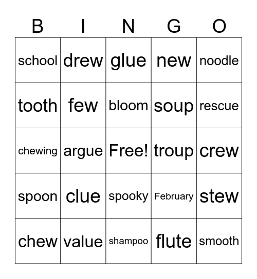 Bingo using sounds: ue, ou, ew, oo Bingo Card