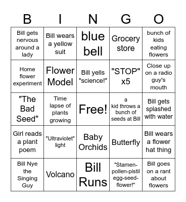 Bill Nye Bingo - Flowers Bingo Card