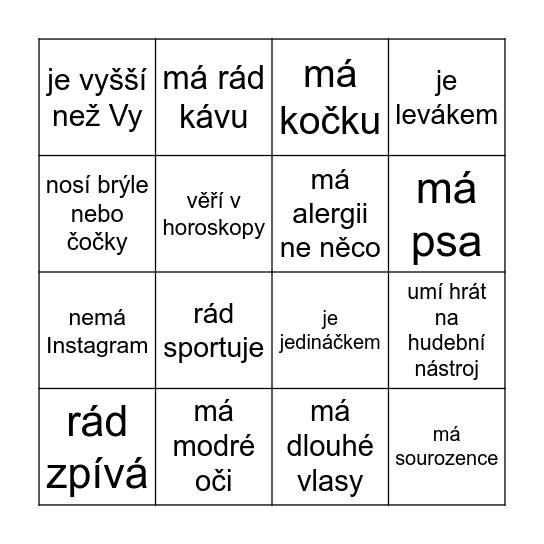 Najdětě někoho, kdo... Bingo Card