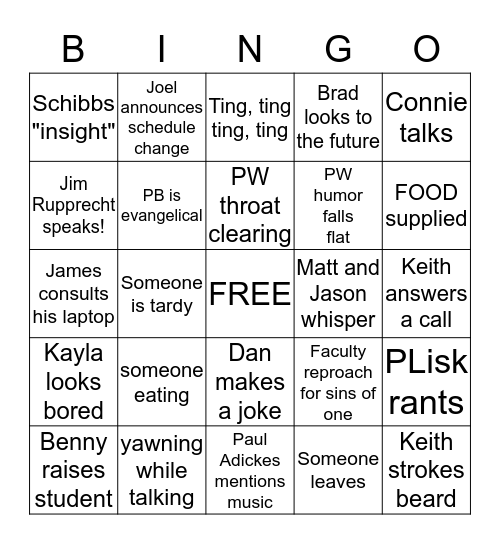 FACULTY MEETING BINGO! Bingo Card