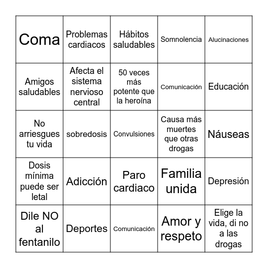 El fentanilo te mata, una familia unida te da vida Bingo Card