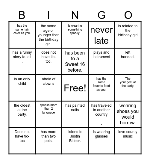 Find the guest who matches the clue below. You cannot write the same name in more than two squares. The first person to have 5 in a row and shout "bingo" wins!! Bingo Card
