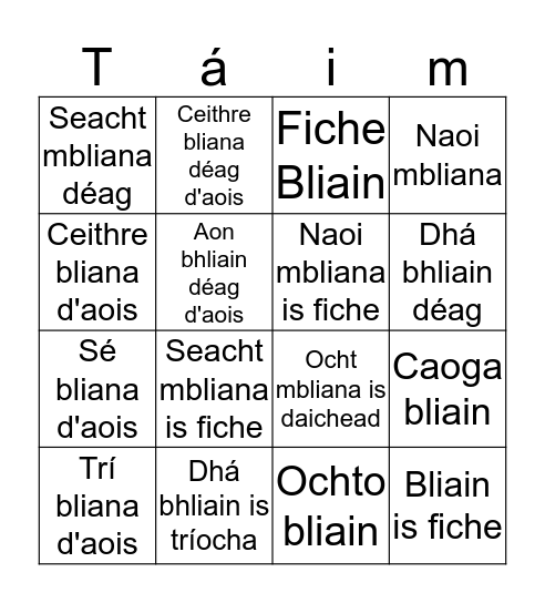 Cén Aois Tú Bingo Card