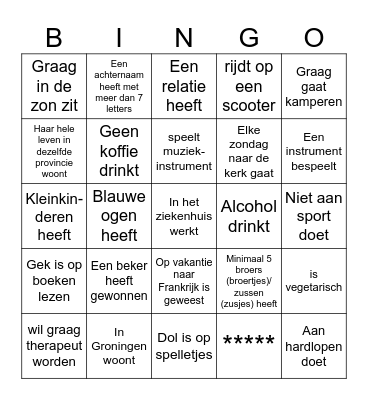 Zoek iemand die.... en schrijf zijn/haar naam op Bingo Card
