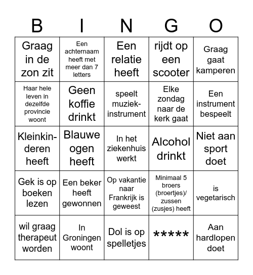 Zoek iemand die.... en schrijf zijn/haar naam op Bingo Card