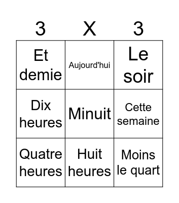 TIME VOCABULARY IN FRENCH Bingo Card