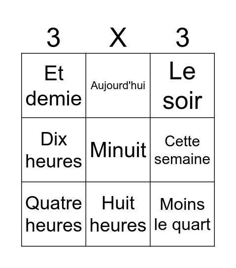 TIME VOCABULARY IN FRENCH Bingo Card