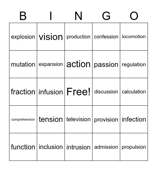 tion /shun/ - sion /zhun/ Bingo Card