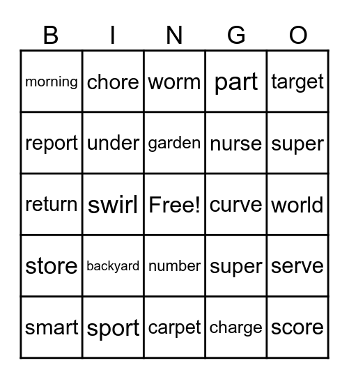 Words with R- Controlled Vowels ar, er, ir, or, ur Bingo Card