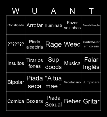 Wuant Bingo Card