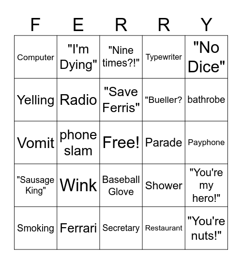 Ferris Bueller's Day Off Bingo Card