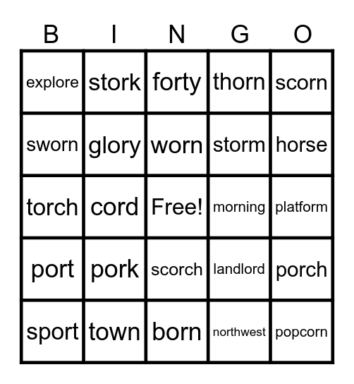 Lesson 78 : Words with or, ore /or/ Bingo Card