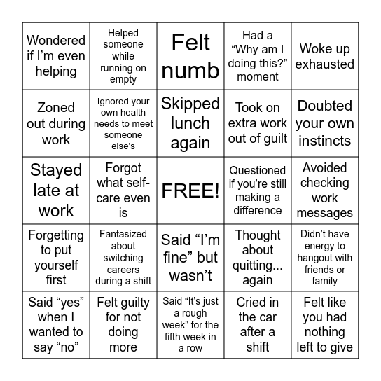 Dealing with Compassion Fatigue Bingo Card