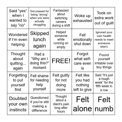 Dealing with Compassion Fatigue Bingo Card