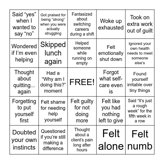 Dealing with Compassion Fatigue Bingo Card