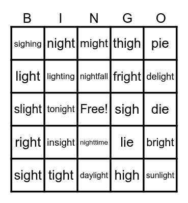 Lesson 87: ie, igh /ī/ Bingo Card