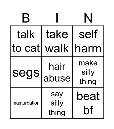mentaly ill gf Bingo Card