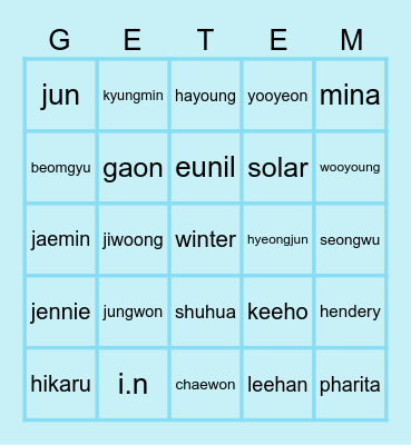 guess the idol heh im the real taerae btw Bingo Card