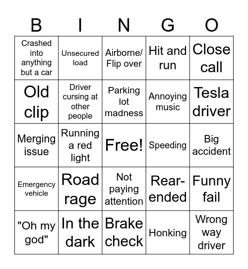 Bad drivers, I gotcha! Bingo Card