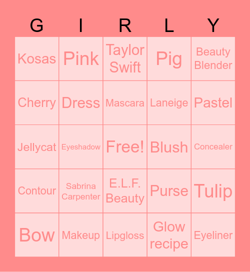 Girlyyy🎀 Bingo Card