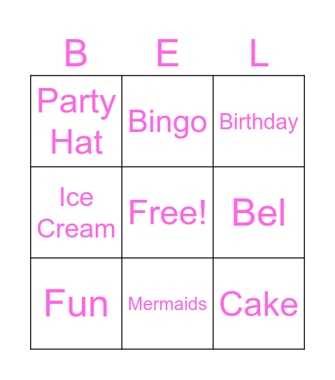 Bel's Birthday Bingo! Bingo Card