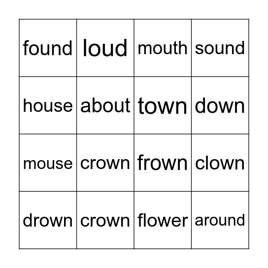 /ow/ (cow), /oa/ (low) /ow/ (found) Bingo Card