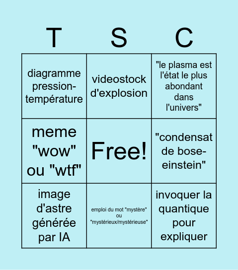Les états de la matières les plus bizarres de l’Univers Bingo Card