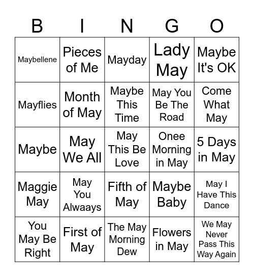 "It's Gonna Be MAY" Bingo Card