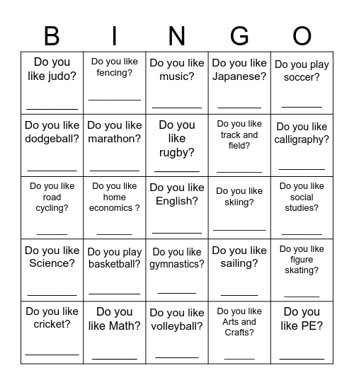 Q: Do you like _____?A: Yes, I do./ No, I don't. Bingo Card