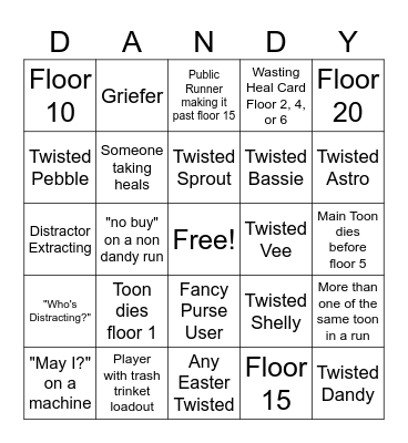 Dandy's World Public Run Bingo Card