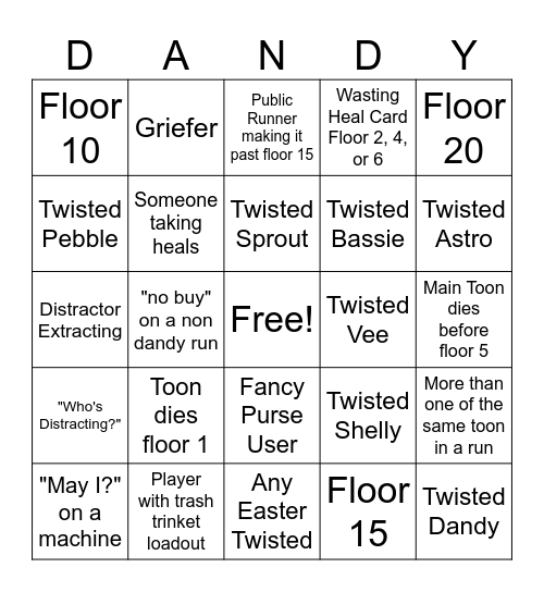 Dandy's World Public Run Bingo Card
