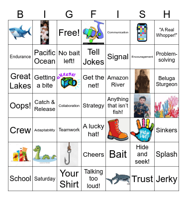 "We are Team Big Fish" Bingo Card