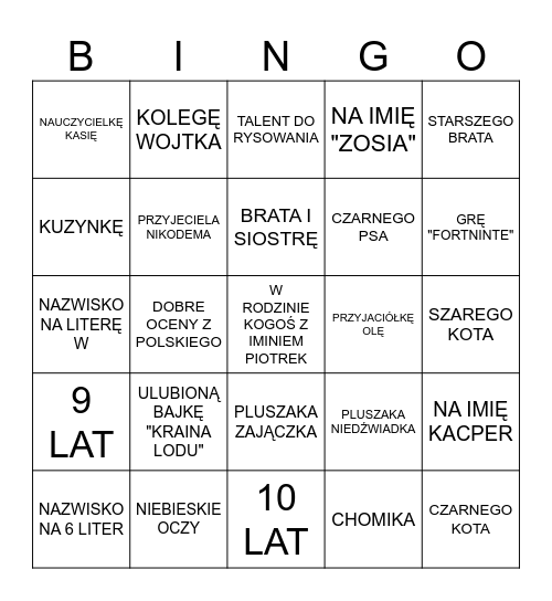 ZNAJDŹ KOGOŚ KTO MA Bingo Card