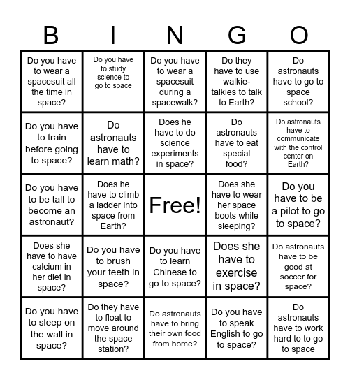 Curious About Grammar: "have to" Space Bingo Card