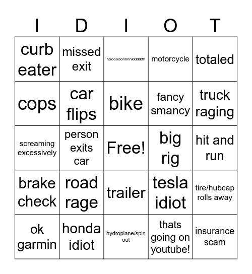 Idiots in cars Bingo Card