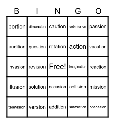Lesson 119: -sion, -tion (final stable syllables) Bingo Card