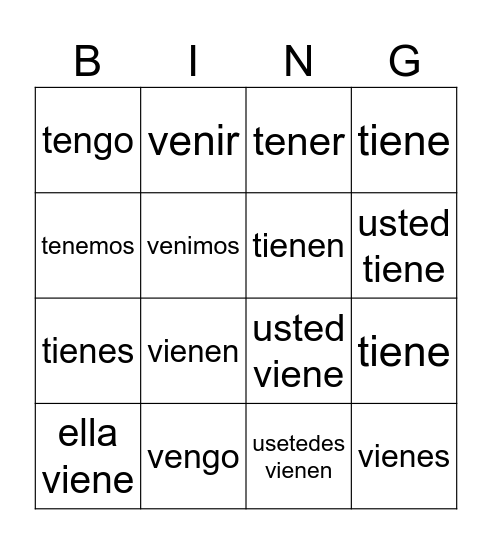 Venir and Tener Bingo Card