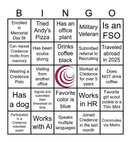 Find a coworker who fits each bingo fact and write their name underneath the text. No name can be used twice. Bingo Card