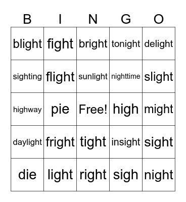 Long Vowel Teams ie, igh Bingo Card
