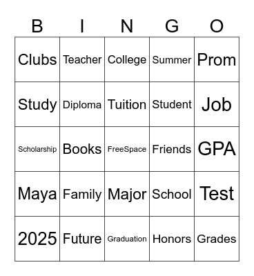 Maya's Graduation Bingo Card
