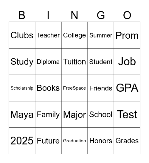 Maya's Graduation Bingo Card