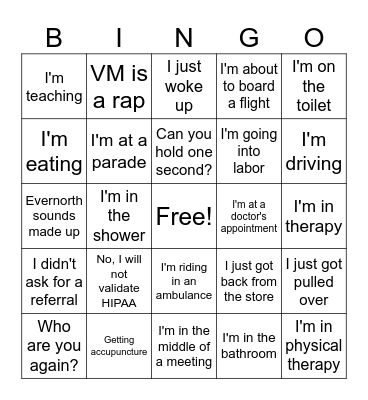 I can't take your call because... Bingo Card